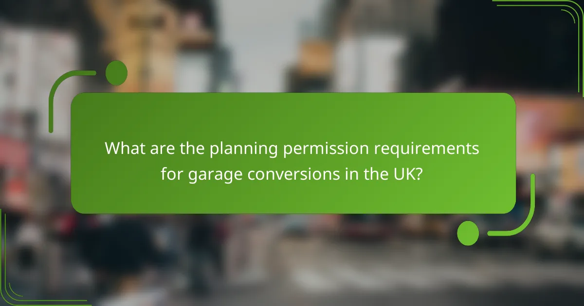 What are the planning permission requirements for garage conversions in the UK?